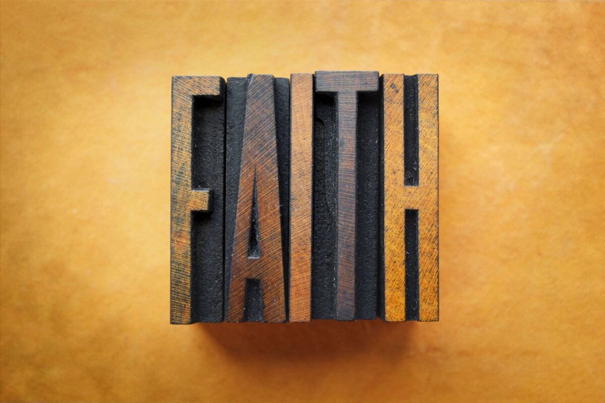 Faith. What does that mean to you?